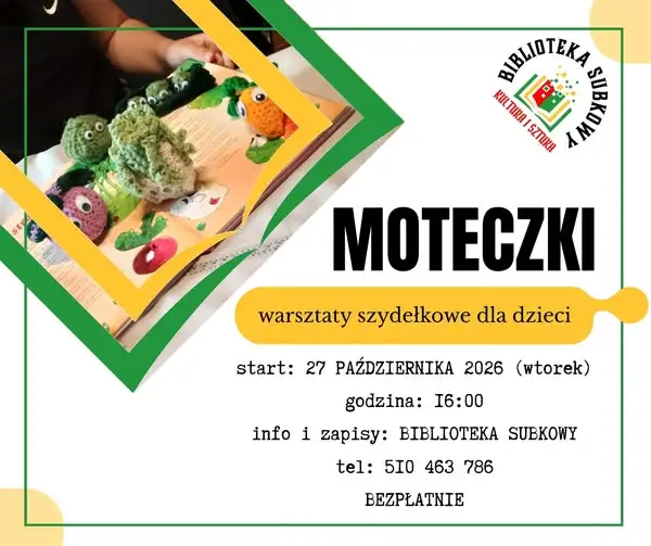 MOTECZKI ruszają już dziś – warsztaty szydełkowe dla dzieci w Subkowach